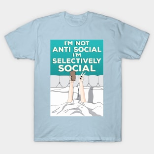 Not Anti Social I'm Selectively social T-Shirt